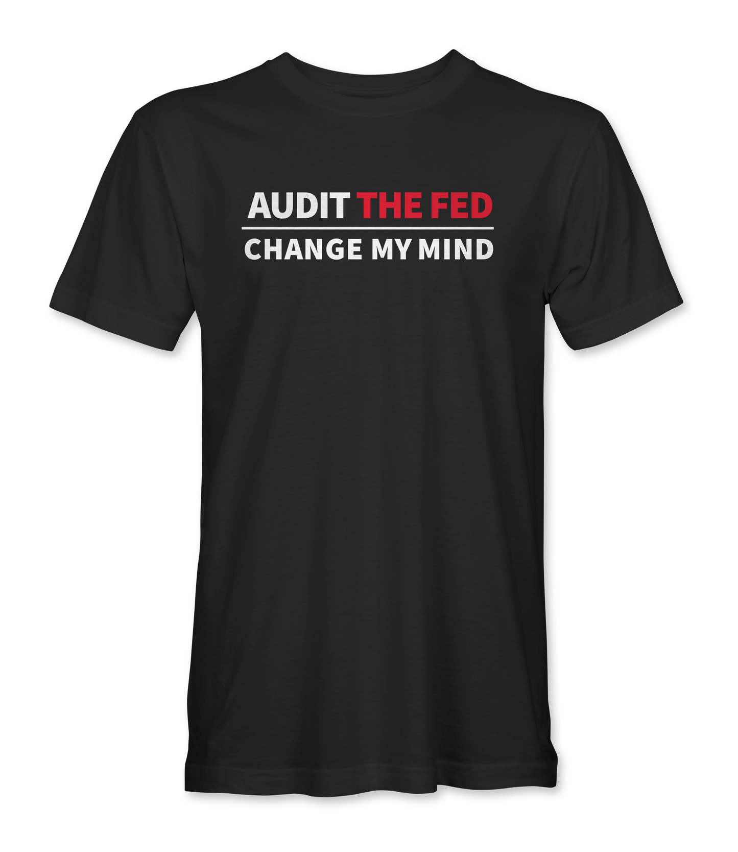 Audit The Fed T-Shirt