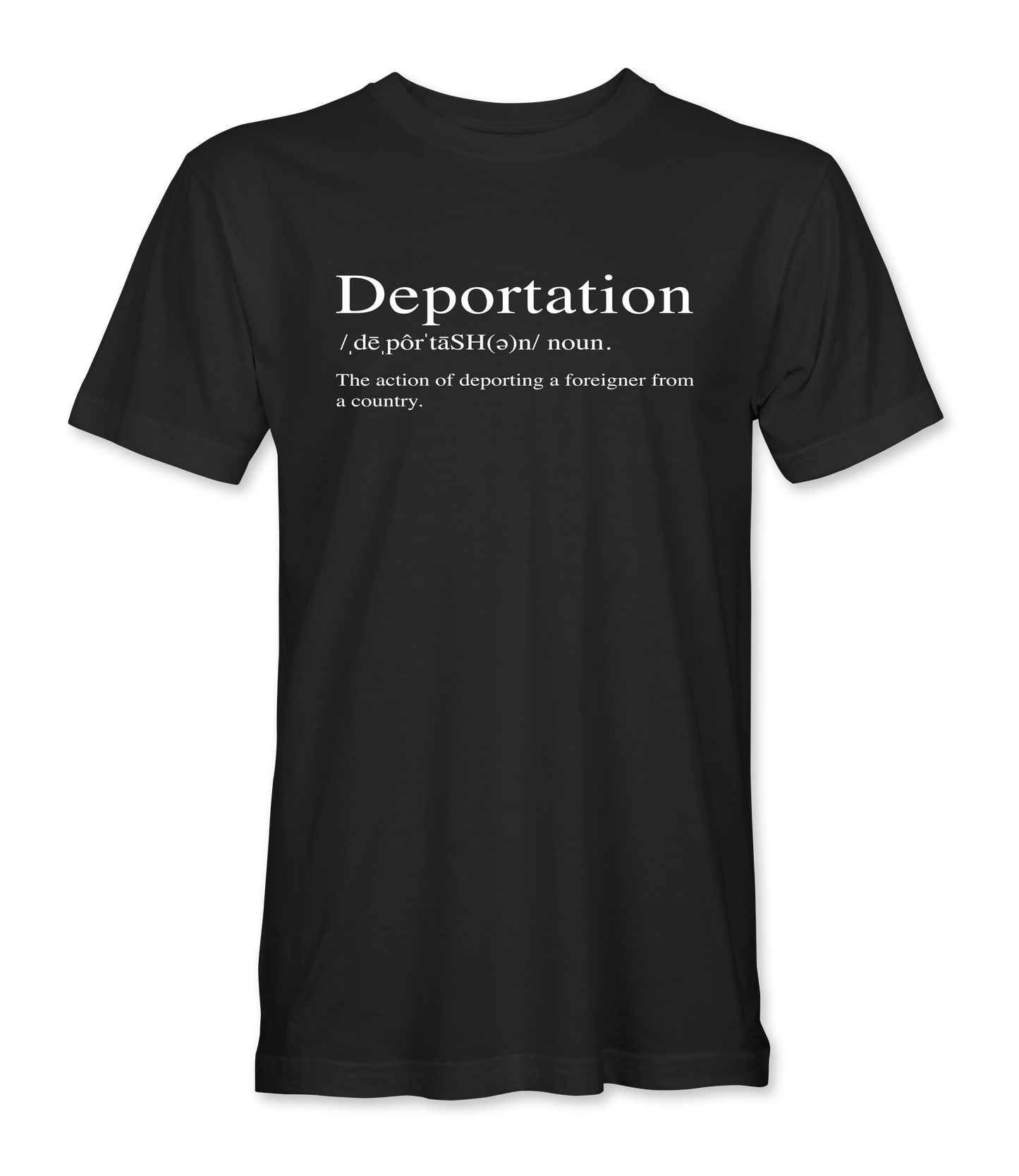 Deportation Definition T-Shirt