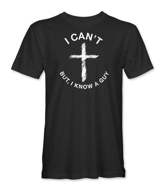 I Know A Guy T-Shirt