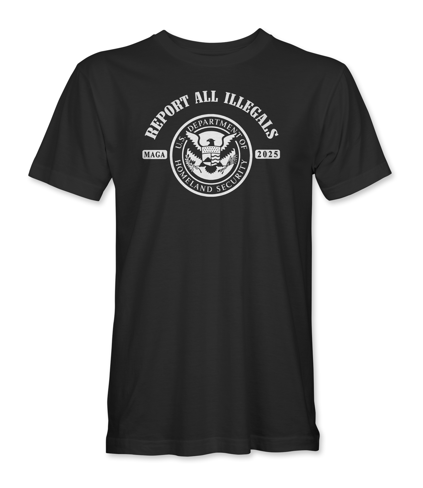 Report All Illegals T-Shirt