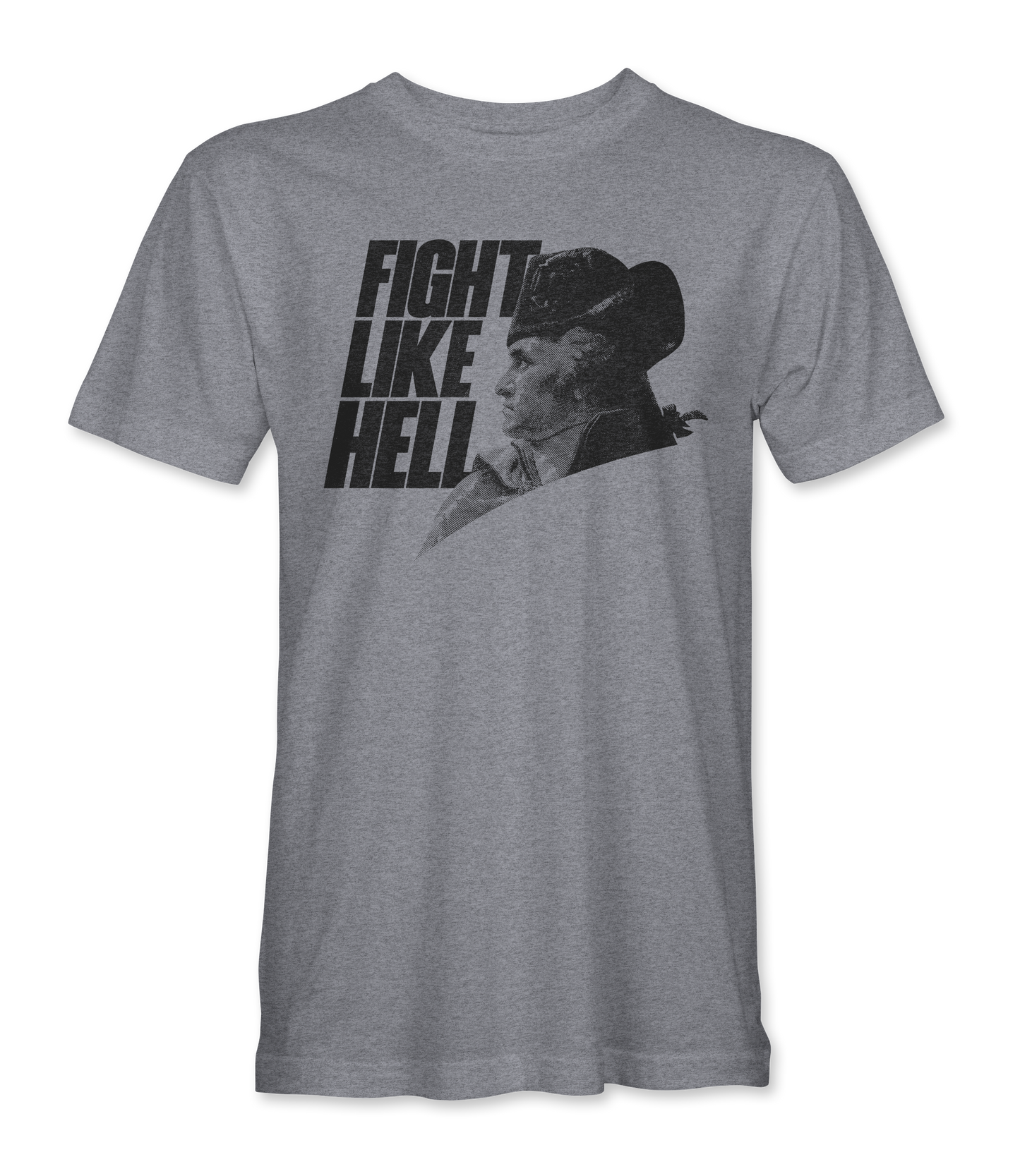 Fight Like Hell T-Shirt