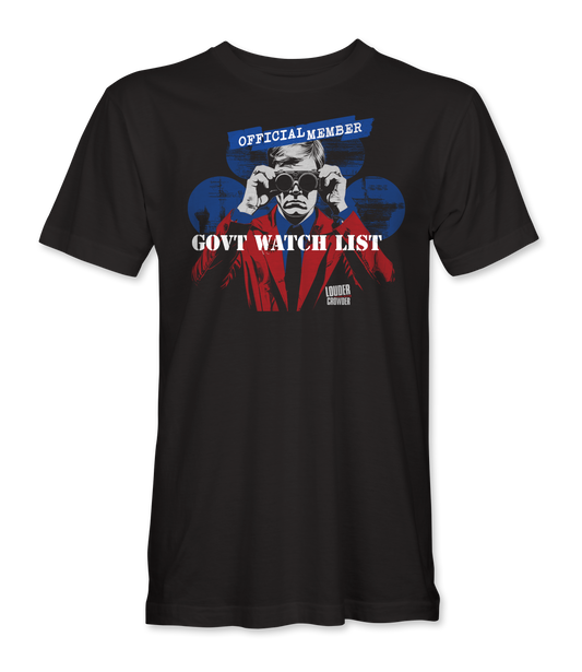 Govt Watch List T-Shirt