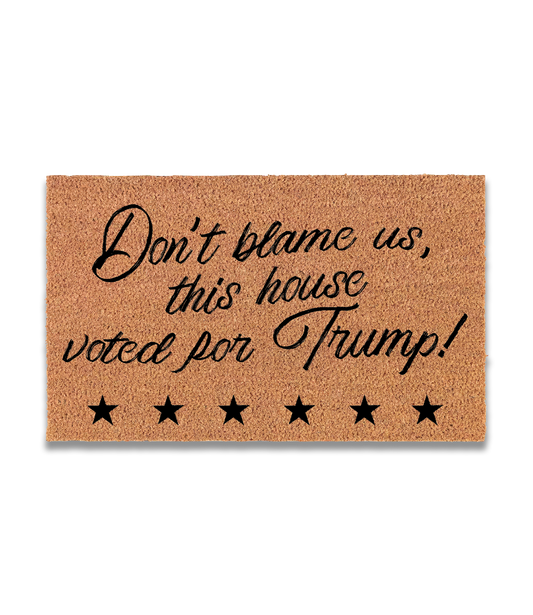 Don't Blame Us Doormat