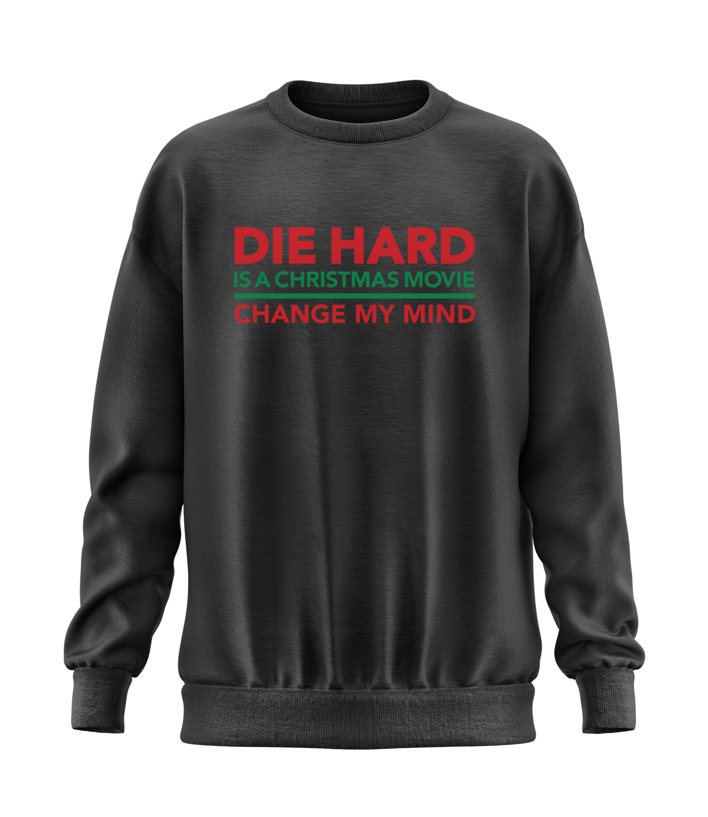 O.G. Die Hard Is A Christmas Movie Sweatshirt