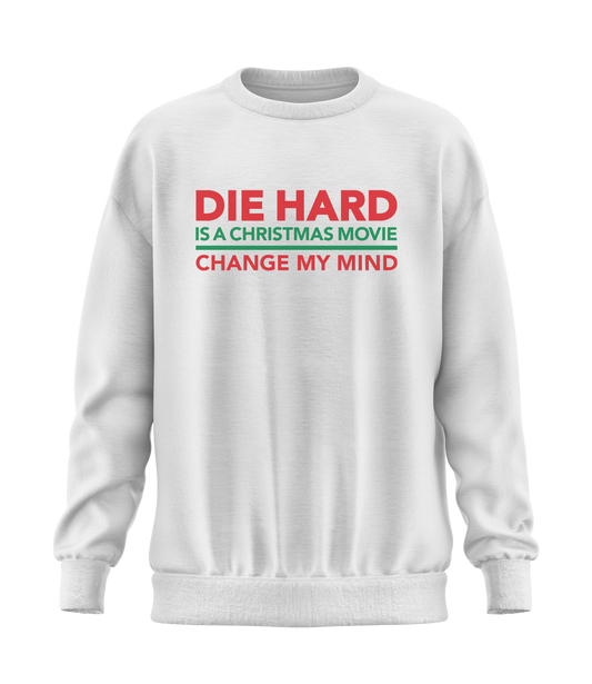 O.G. Die Hard Is A Christmas Movie Sweatshirt