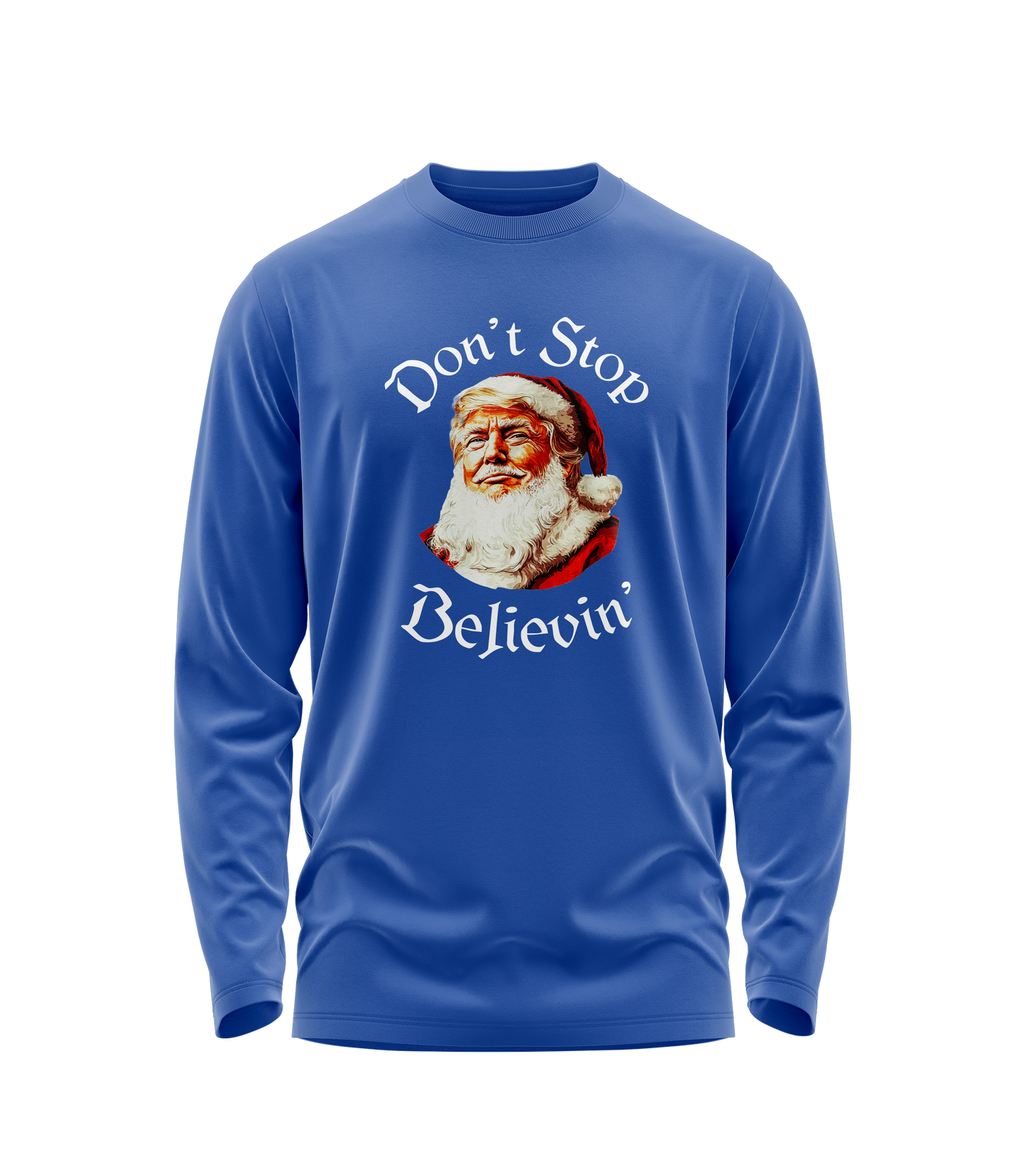 Don't Stop Believin' Long Sleeve