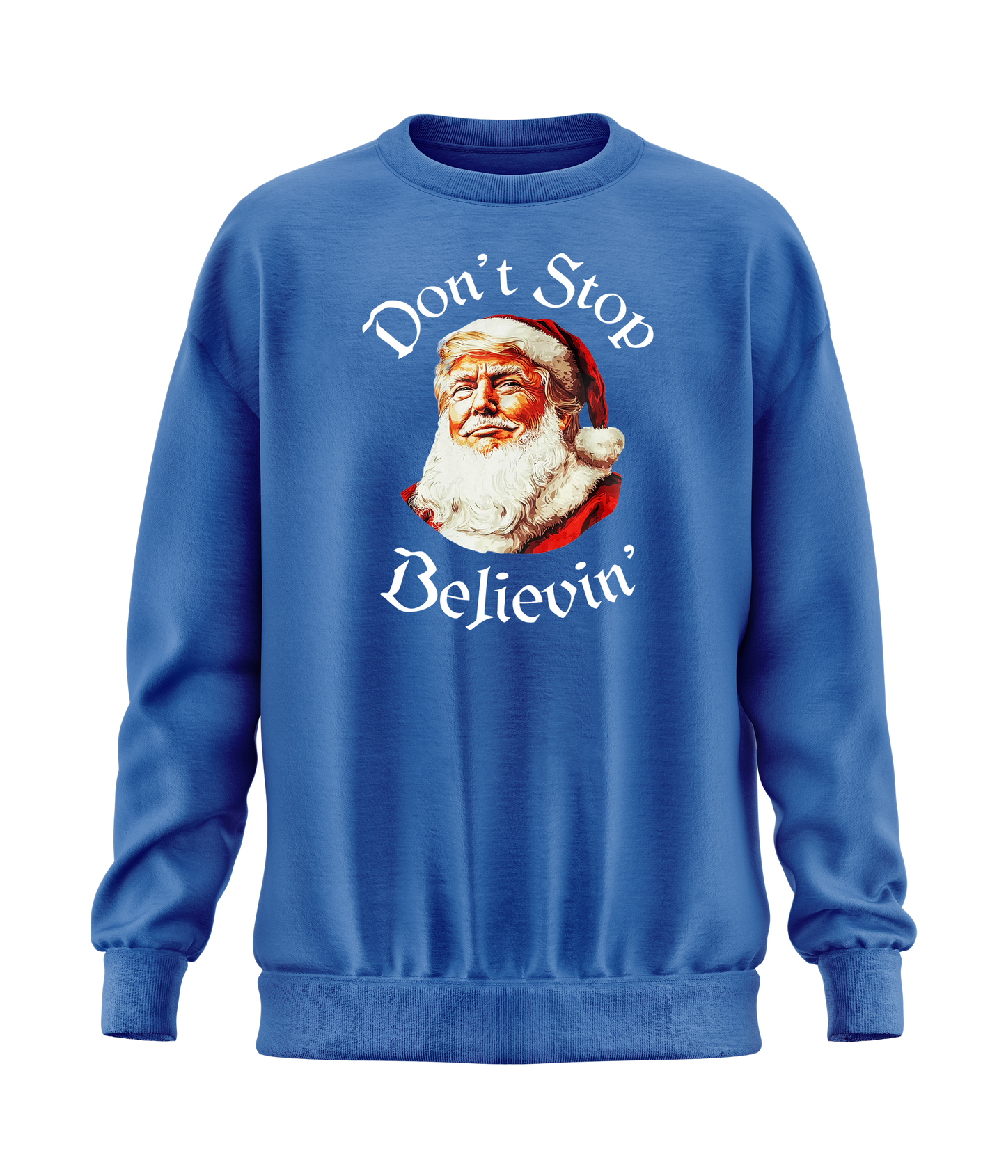 Don't Stop Believin' Sweatshirt
