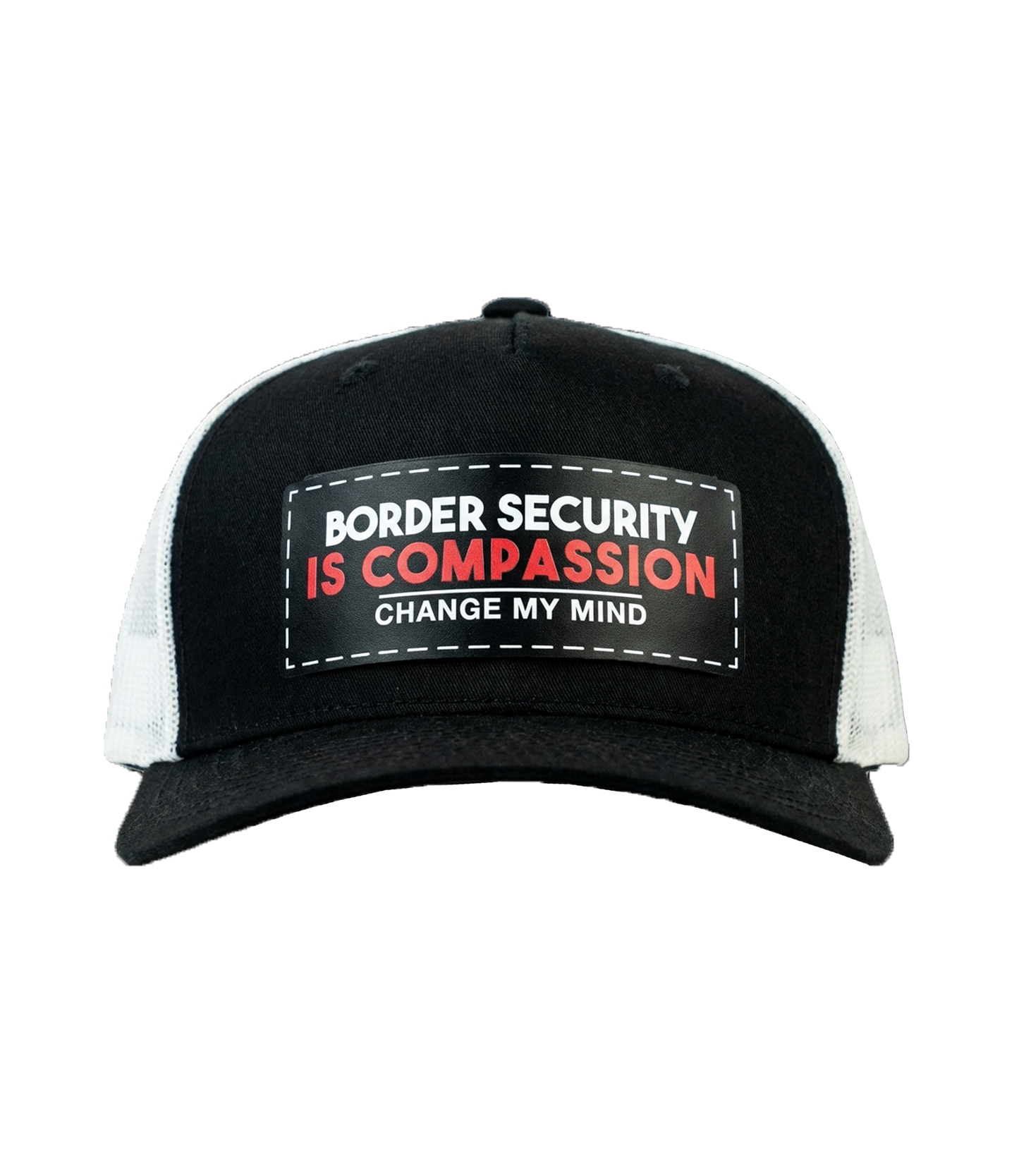 Border Security Is Compassion - Change My Mind Hat