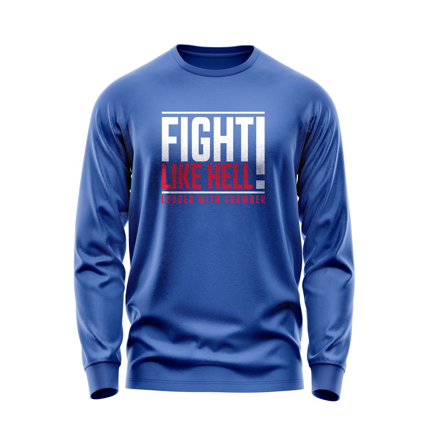 OG Fight Like Hell Long Sleeve