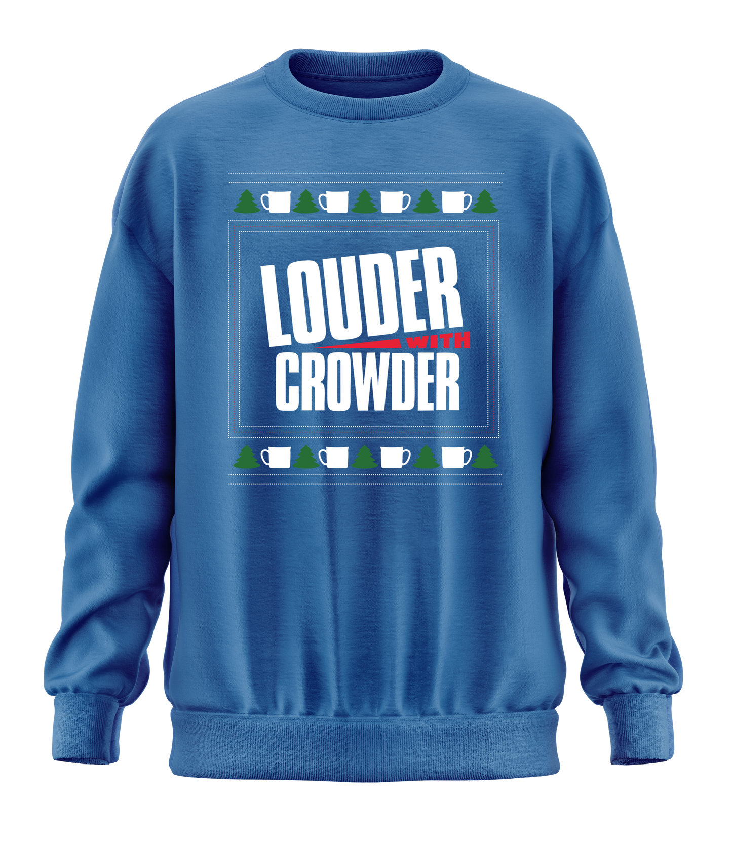 Lowder With Crowder Mug Club Sweatshirt