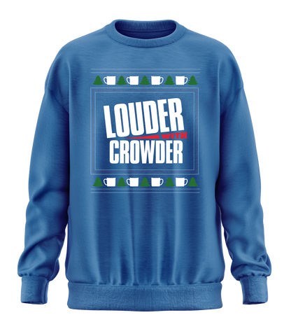 Lowder With Crowder Mug Club Sweatshirt