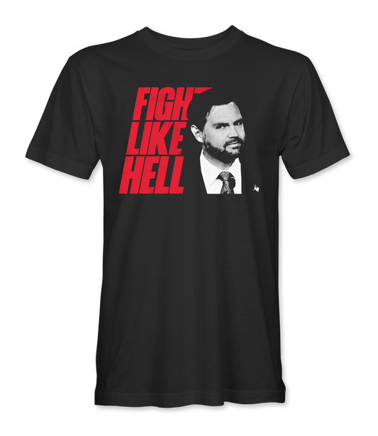 Vance Fight Like Hell T-Shirt