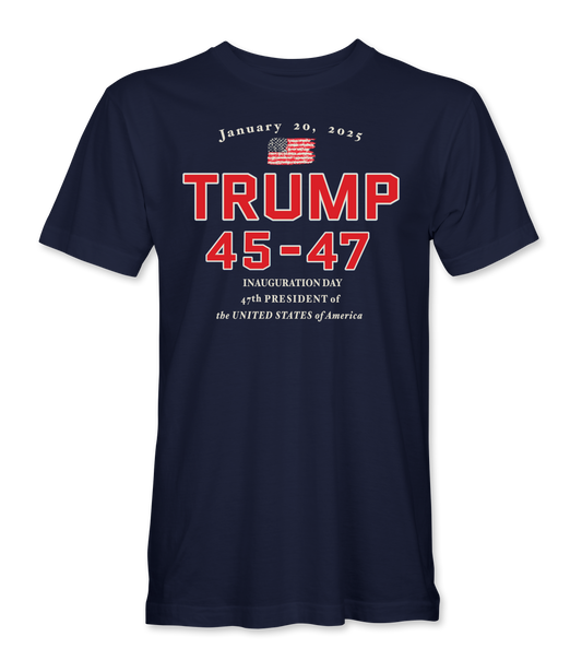 Trump 45 - 47 T-Shirt