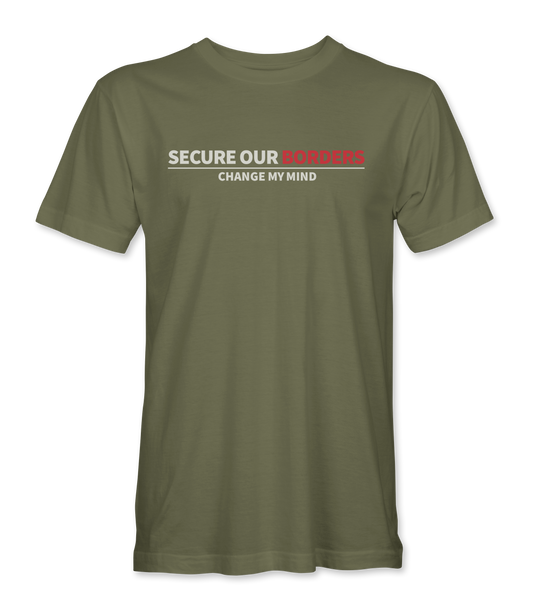 Secure Our Borders T-Shirt