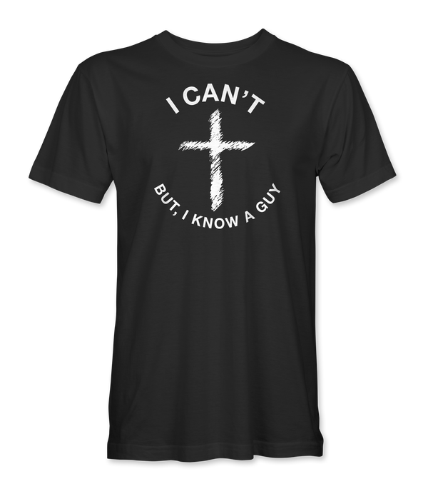 I Know A Guy T-Shirt