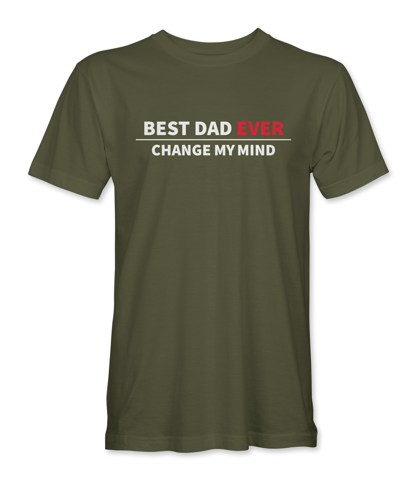 Best Dad Ever T-Shirt