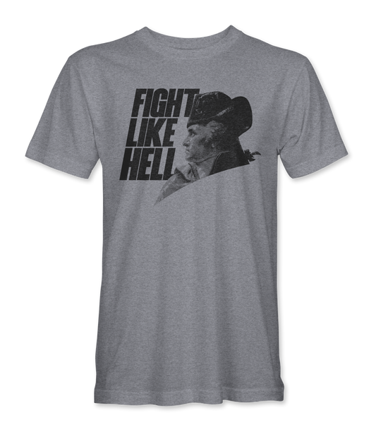 Fight Like Hell T-Shirt