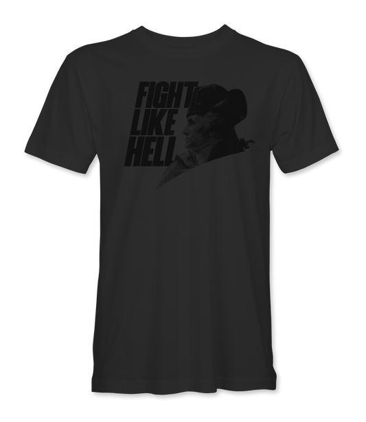 Fight Like Hell "Black Edition" T-Shirt