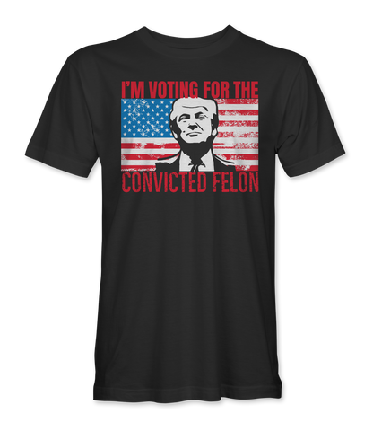 Convicted Felon "Limited Edition" T-Shirt