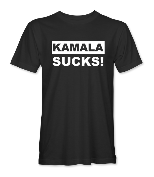 Kamala Sucks! T-Shirt