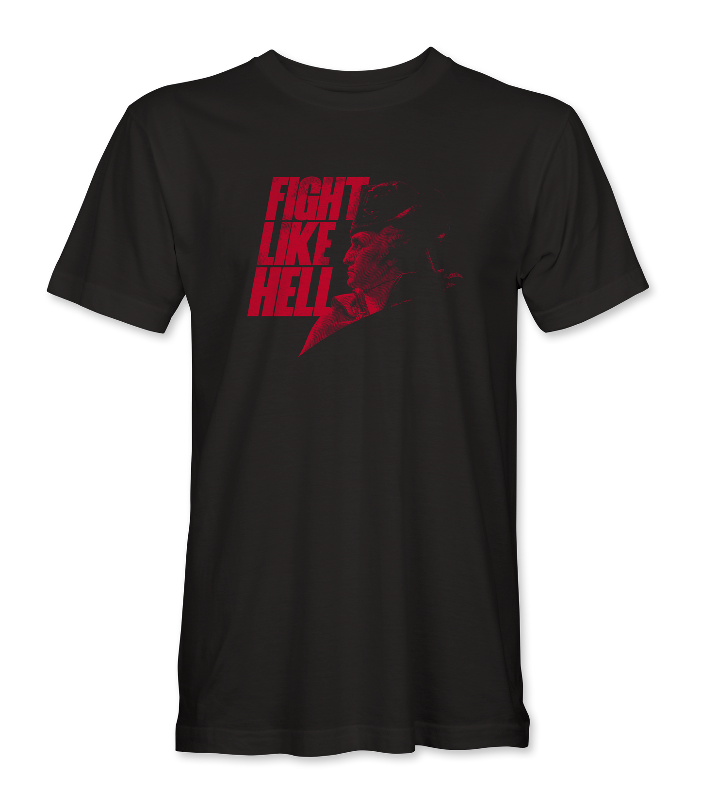 Fight Like Hell T-Shirt