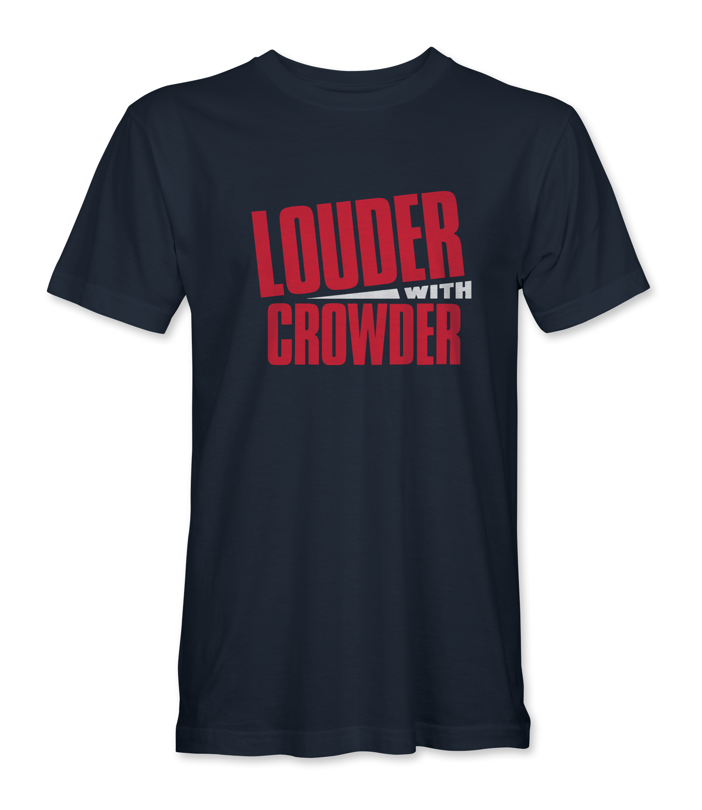 Louder With Crowder T-Shirt