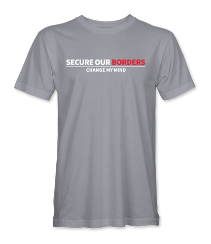 Secure Our Borders T-Shirt