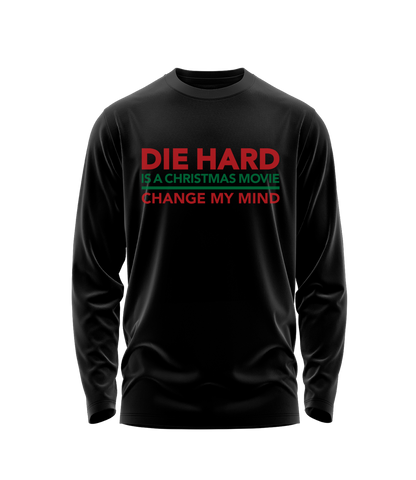 O.G. Die Hard Is A Christmas Movie Long Sleeve