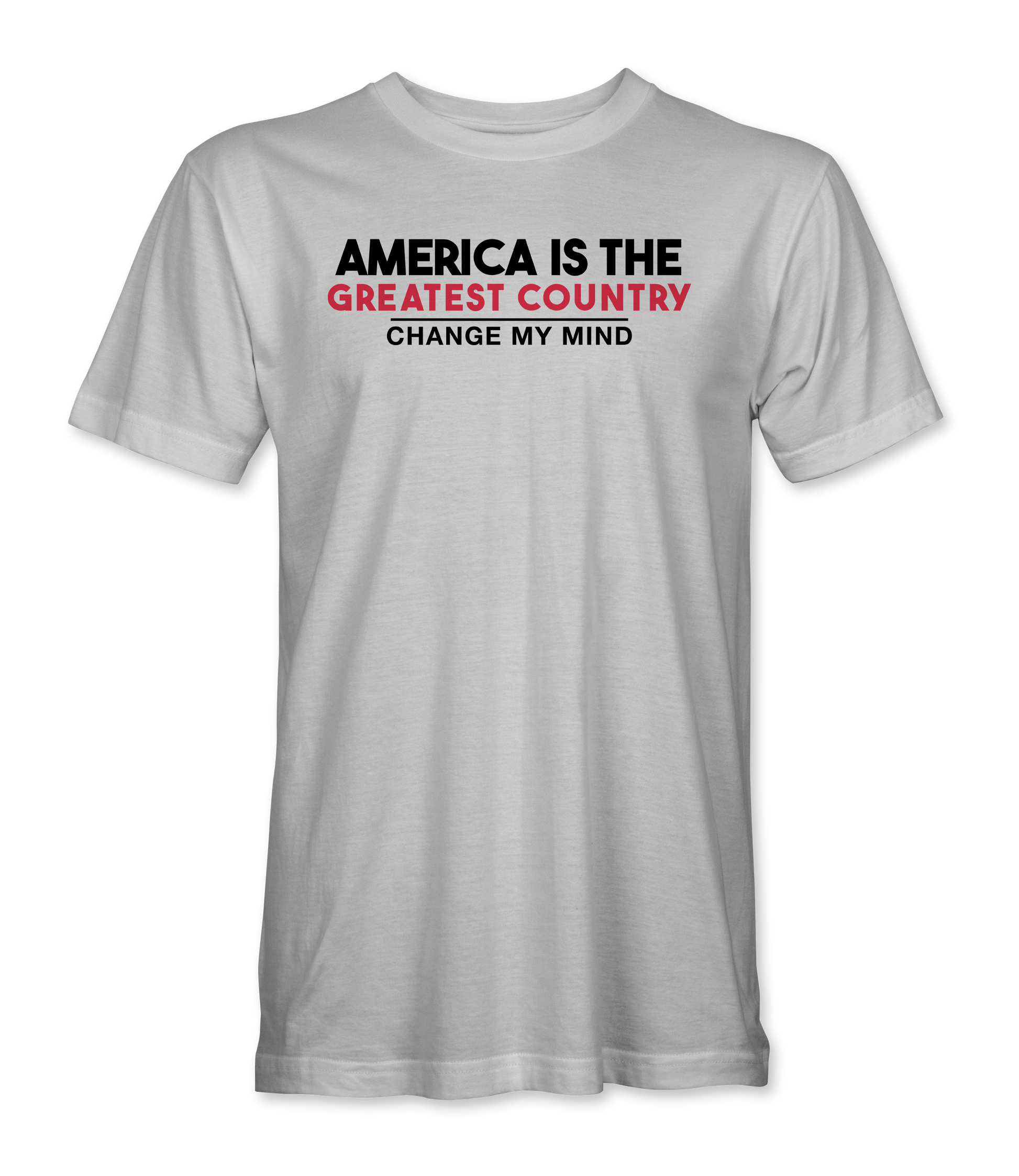 America Is The Greatest Country T-Shirt front