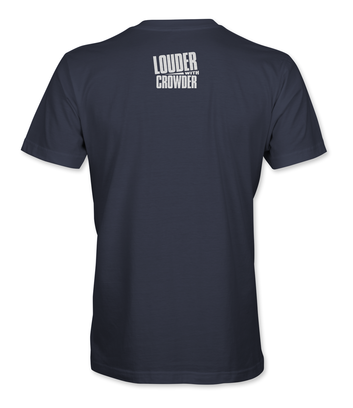 Louder With Crowder With Gerald T-Shirt back